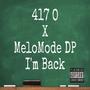 I'M BACK (feat. 417O) [Explicit]