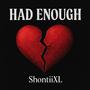 Had Enough (Explicit)