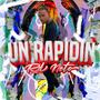 Un rapidin (feat. Yovng Legendary) [Explicit]