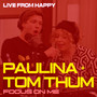 Focus On Me (Live from Happy)