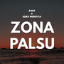 Zona Palsu (Remastered)