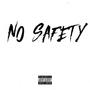 No Safety (feat. Doughboi Pacino) [Explicit]