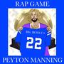 Rap Game Peyton Manning (Explicit)
