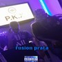 Fusion Prata (Explicit)