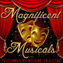 Magnificent Musicals