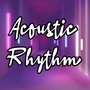 Acoustic Rhythm