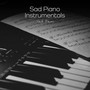 Sad Piano Instrumentals