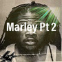 Marley, Pt.2 (Explicit)