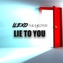 Lie to You (Explicit)