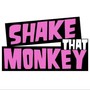 SHAKE THAT MONKEY (feat. 2smoove) [Explicit]