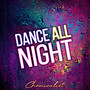 Dance All Night