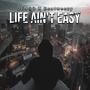 Life Ain't Easy (feat. Beatweezy)