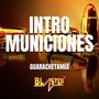 Intro Municiones Guarachetamix Blaster Dj
