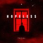 Hopeless (Explicit)