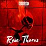 Rose Thorns (Explicit)