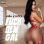 **** Dem Gal (Explicit)