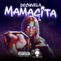 Mamacita (Explicit)