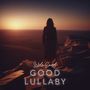 Good Lullaby (Acoustic)