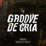 Groove de Cria