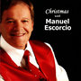 Christmas with Manuel Escórcio