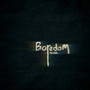 Boredom (feat. Taebin) [Explicit]