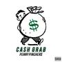 CASH GRAB (Explicit)