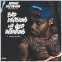 Bad Decisions with Good Intentions (Explicit)