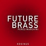 Future Brass