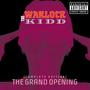 THE GRAND OPENING (Complete Edition - Bonus Disc) [Explicit]