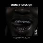 MONEY MISSION (feat. Ellyx) [Explicit]