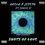 Shots Of Love (feat. Shaun VI & Adelo) [Explicit]