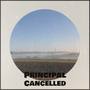 Principal Cancelled