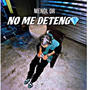 No Me Detengo (Explicit)