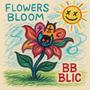 Flowers bloom