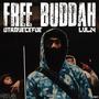 FREE BUDDAH (feat. Lul24) [Explicit]