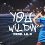 You Wildin (Explicit)