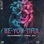 Be-YOU-Tiful (feat. Normac Jetz) [Explicit]