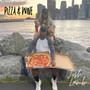 Pizza and Wine (Explicit)