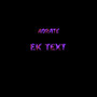 Ek Text