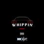 Whippin' (Explicit)