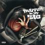 TRAPPED IN MY BAG (Explicit)