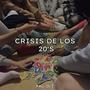 Crisis de los 20's (feat. OZYRYZ)