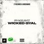 WICKED GYAL (feat. J7RECORDS) [Explicit]