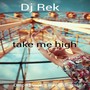 Take Me High