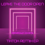 Leave the Door Open (Tiktok Remix EP)