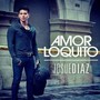 Amor Loquito - Single