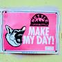 Make My Day! (Explicit)