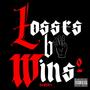 LB4W 2 (Losses B4 Wins 2) [Explicit]