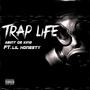 Trap life (feat. Lil Honesty) [Explicit]