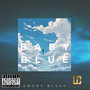 Baby Blue (Explicit)